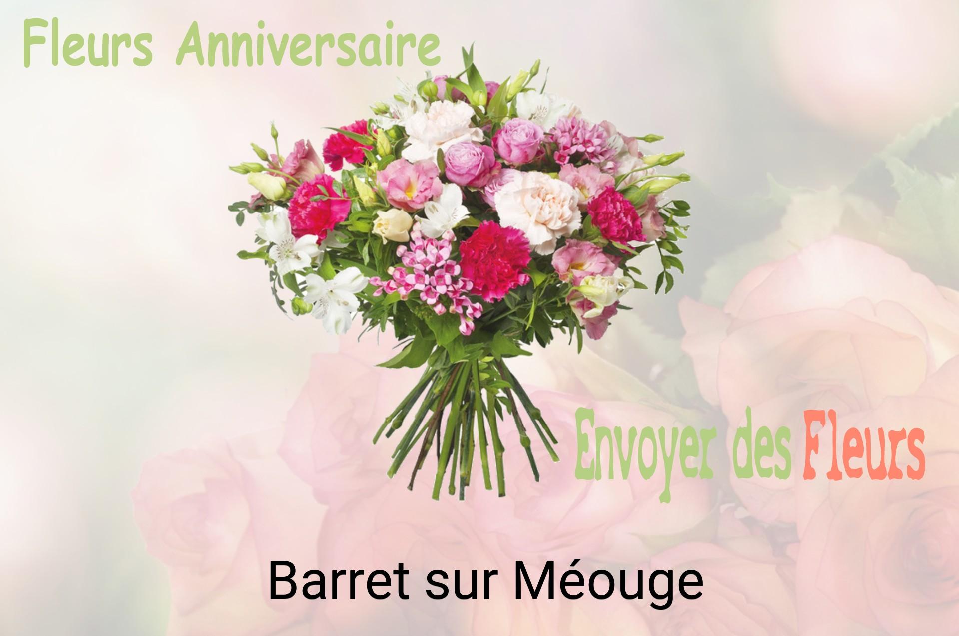 Bouquet de fleurs d’anniversaire livré à Barret-sur-Méouge